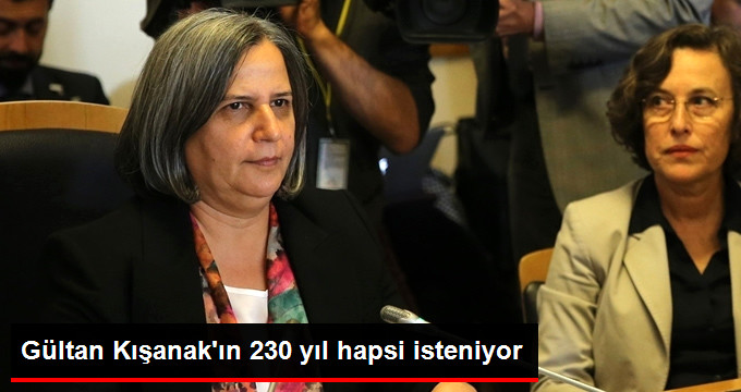 Kışanak’a 230 yıl hapis isteniyor