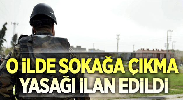 Tunceli’de 22 köyde sokağa çıkma yasağı