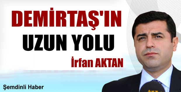 Demirtaş’ın uzun yolu