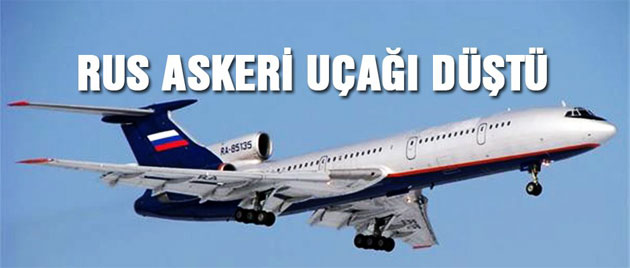 92 kişiyi taşıyan Rus askeri uçağı Karadeniz’e düştü