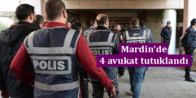 Mardin’de 4 avukat tutuklandı