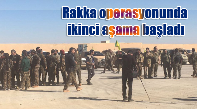 Rakka operasyonunda ikinci aşama başladı