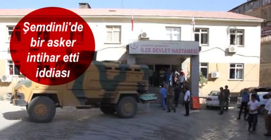 Şemdinli’de bir asker intihar etti