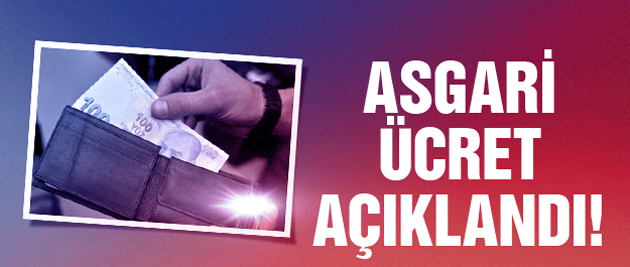 Asgari ücret açıklandı!