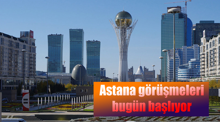 Astana görüşmeleri bugün başlıyor