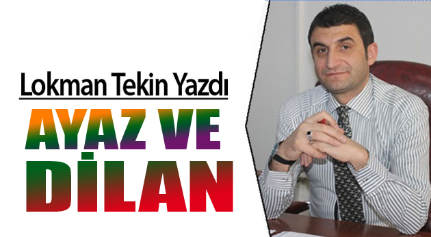 AYAZ VE DİLAN