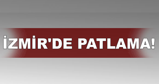 İzmir’de adliye yakınında patlama