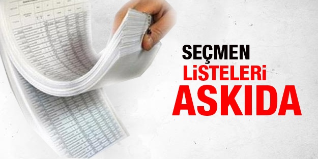 Seçmen listeleri askıya çıktı