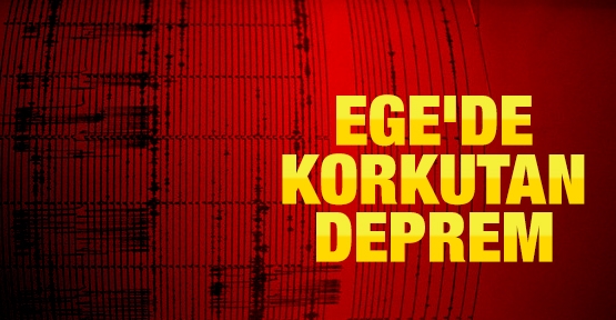 Ege’de 5.5 büyüklüğünde deprem!