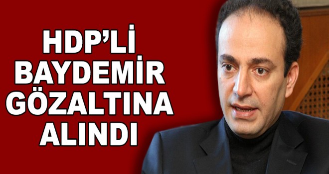 HDP Sözcüsü Osman Baydemir gözaltına alındı