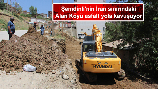 Şemdinli’nin İran sınırındaki Alan Köyü asfalt yola kavuşuyor