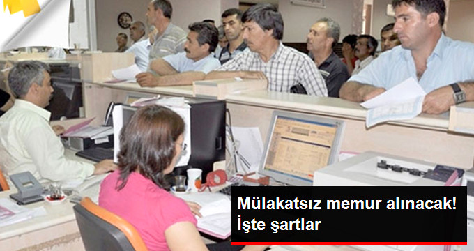 Kamu Kurumları Mülakatsız Personel Alacak