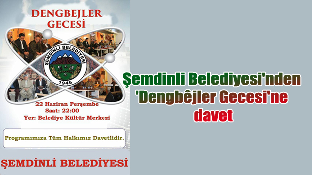 Şemdinli Belediyesi’nden ‘Dengbêjler Gecesi’ne davet