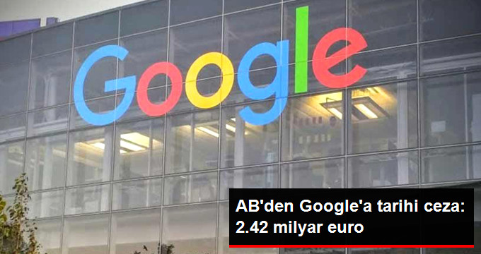 Avrupa Birliği’nden Google’a rekor ceza!