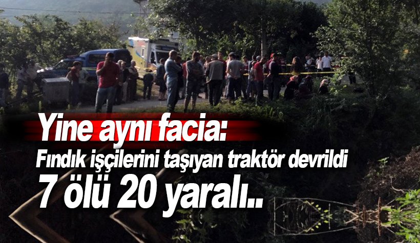 Tarım işçileri kaza yaptı: 7 tarım işçisi yaşamını yitirdi