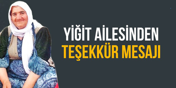 Yiğit Ailesinden teşekkür mesajı