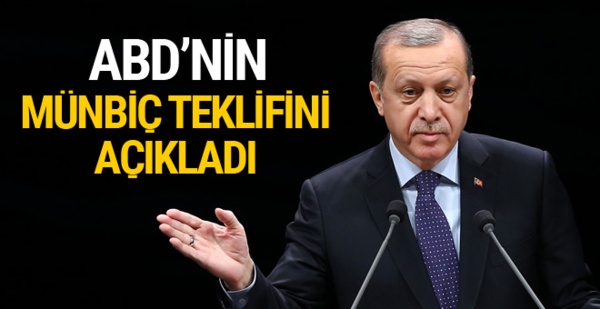 Erdoğan, ABD’nin Menbiç teklifini açıkladı