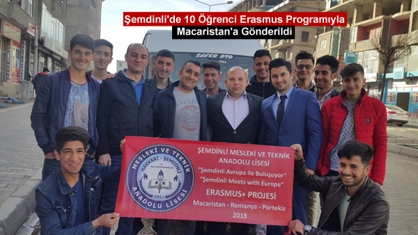 Şemdinli’de 10 Öğrenci Erasmus Programıyla Macaristan’a Gönderildi