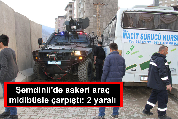 Şemdinli’de askeri araç midibüsle çarpıştı: 2 yaralı