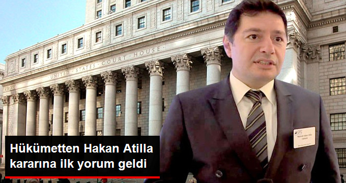 Hükümetten Hakan Atilla açıklaması