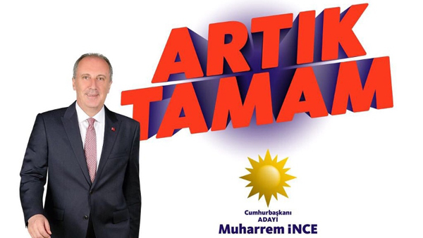 İnce’nin sloganı: Artık Tamam