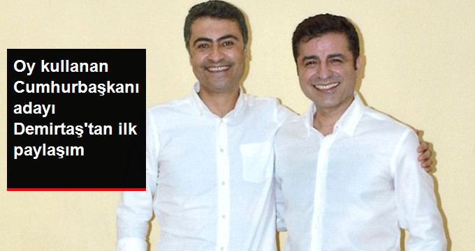 Demirtaş oyunu kullandı: Sonuçların çok güzel olacağına inanıyorum