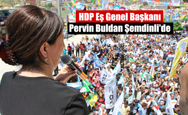 HDP Eş Genel Başkanı Pervin Buldan Şemdinli’de