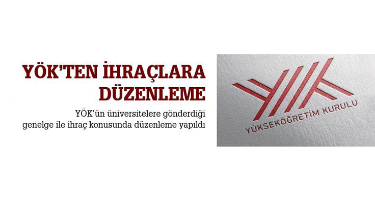 YÖK üniversiteden ihraca düzenleme getirdi