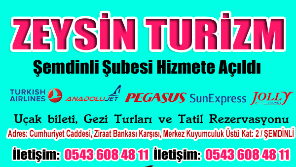 Şemdinli’de Zeysin Turizm şubesi açıldı