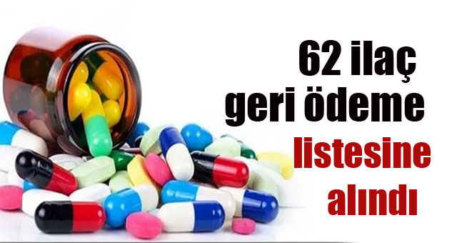 62 ilaç geri ödeme listesine alındı