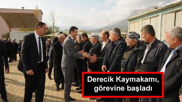 Derecik Kaymakamı, görevine başladı