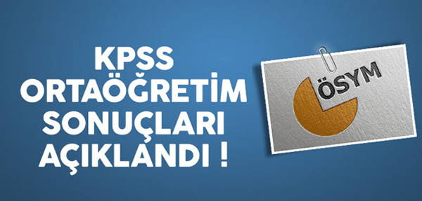 KPSS Ortaöğretim sonuçları açıklandı