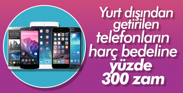 Yurt Dışından Getirilen Telefonların Harcı 500 TL Oldu