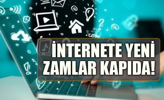 İnternete büyük zam kapıda