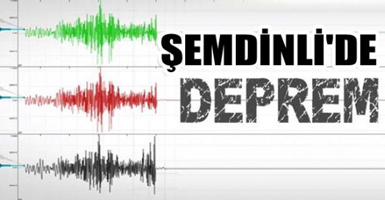 Şemdinli’de 3.3 büyüklüğünde deprem