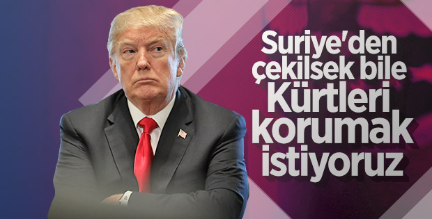 Trump: Suriye’den çekilsek bile Kürtleri korumaya devam edeceğiz