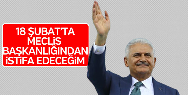 Binali Yıldırım: TBMM Başkanlığı’ndan istifa edeceğim