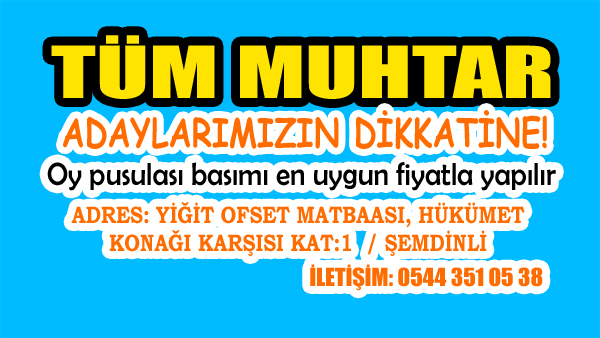 Tüm muhtar adaylarımızın dikkatine!!!