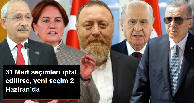 31 Mart Seçimi İptal Edilirse, Yeni Seçim 2 Haziran’da Yapılacak