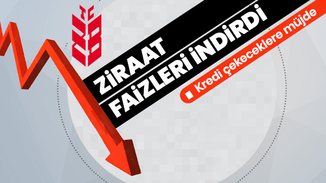 Ziraat Bankası faizi indirdi