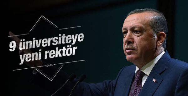 9 üniversiteye yeni rektör atandı