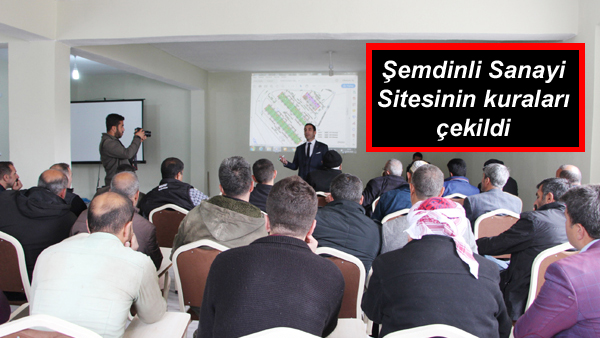 Şemdinli Sanayi Sitesinin kuraları çekildi