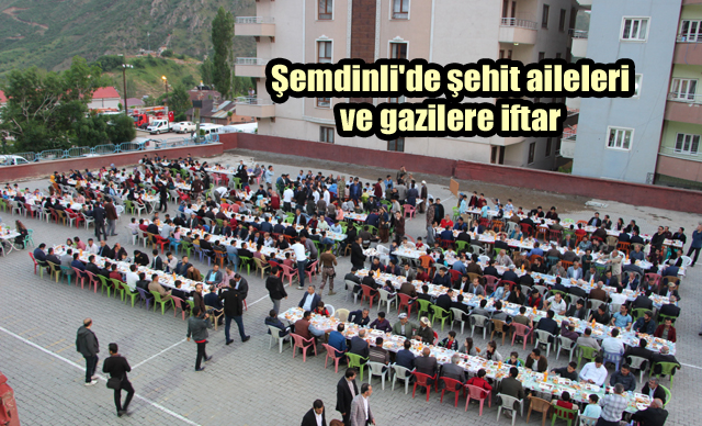 Şemdinli’de şehit aileleri ve gazilere iftar