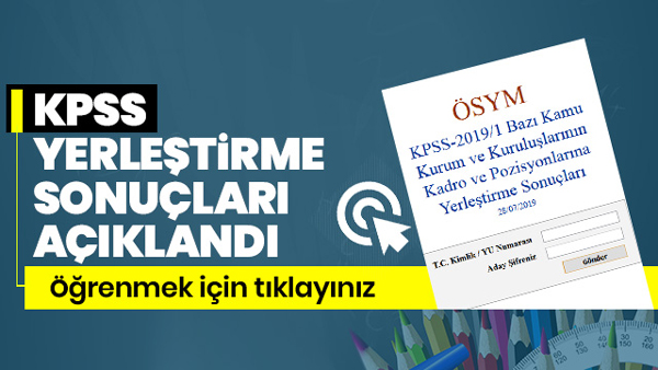 KPSS’de kamu kurumlarına yerleştirme sonuçları açıklandı