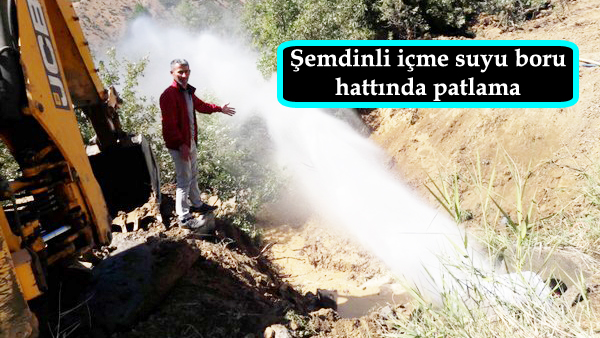 Şemdinli içme suyu boru hattında patlama