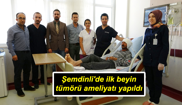 Şemdinli’de ilk beyin tümörü ameliyatı yapıldı