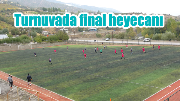 Turnuvada final heyecanı