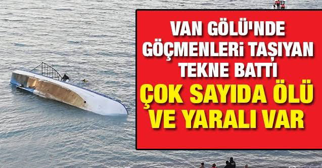 Van Gölü’nde göçmenleri taşıyan tekne battı