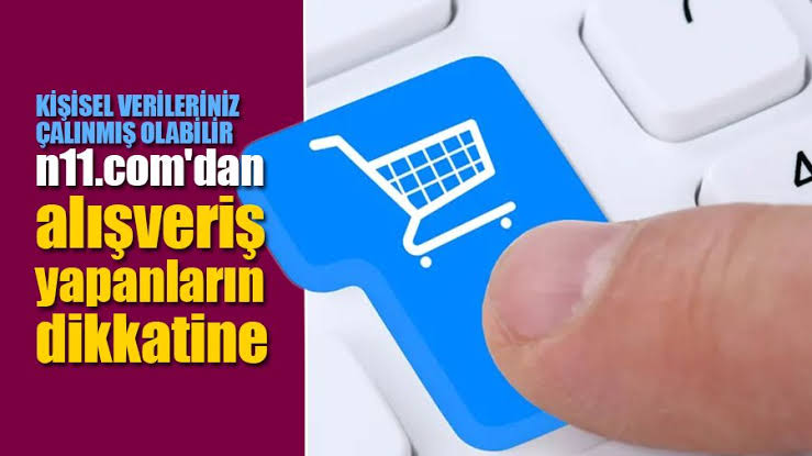 n11.com’dan 832 kişinin bilgileri çalındı