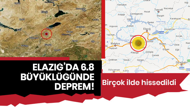 Elazığ’da 6.8 büyüklüğünde deprem: 21 Ölü